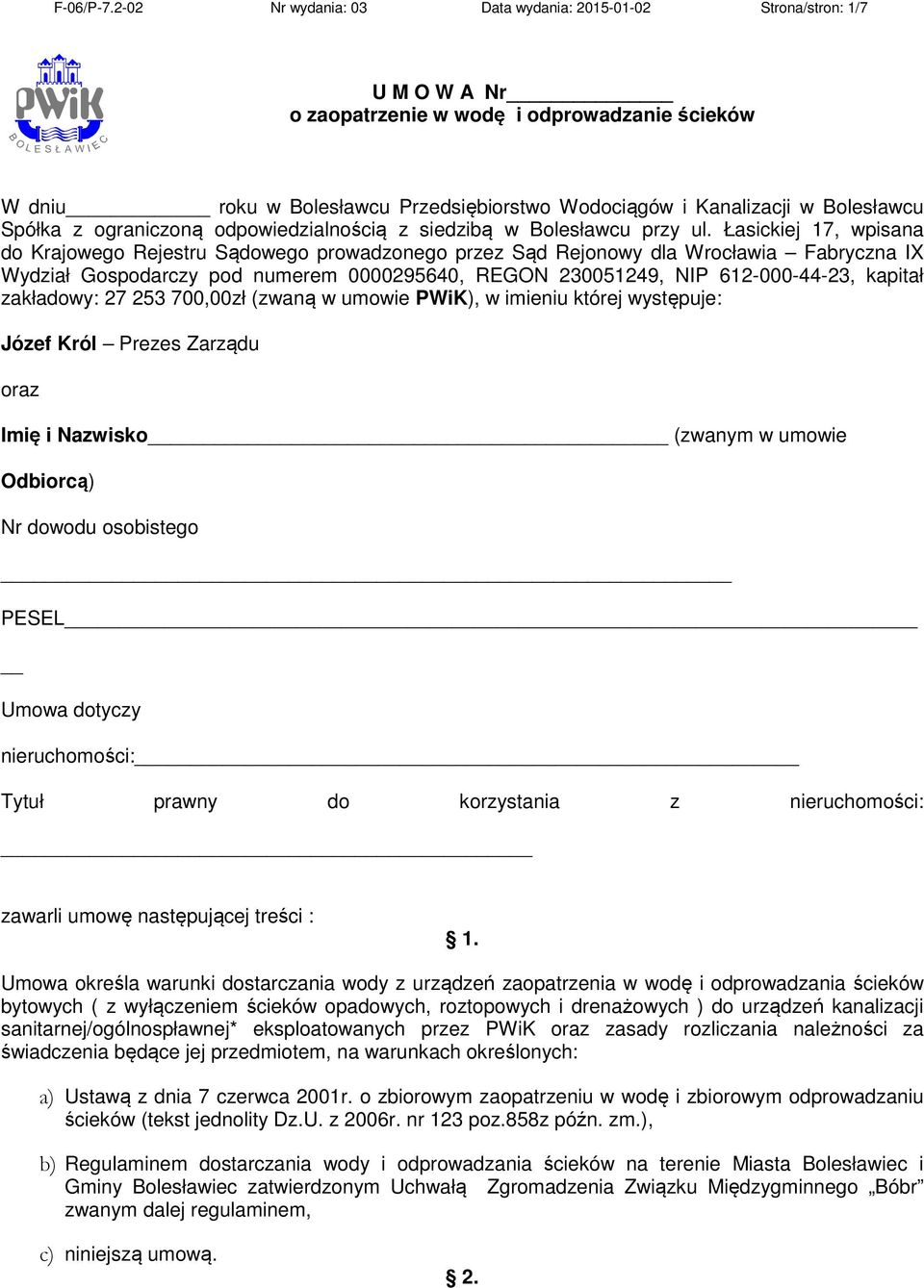 Bolesławcu Spółka z ograniczoną odpowiedzialnością z siedzibą w Bolesławcu przy ul.