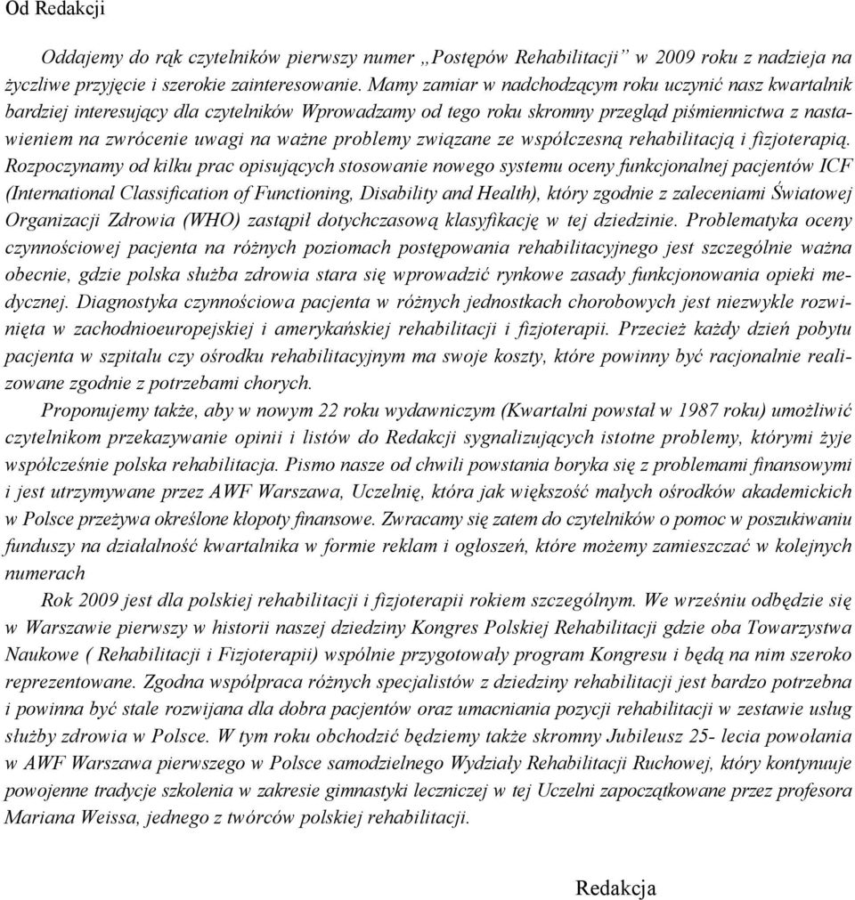 problemy związane ze współczesną rehabilitacją i fizjoterapią.