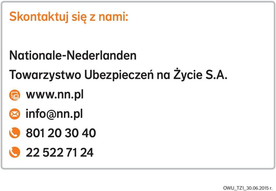 na Życie S.A. www.nn.pl info@nn.