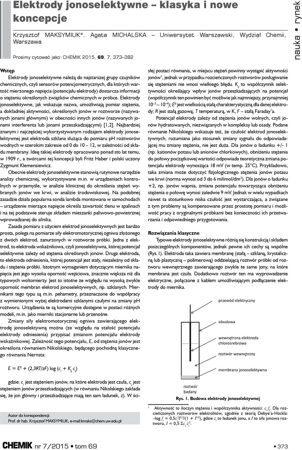 stężeniu określonych związków chemicznych w próbce.