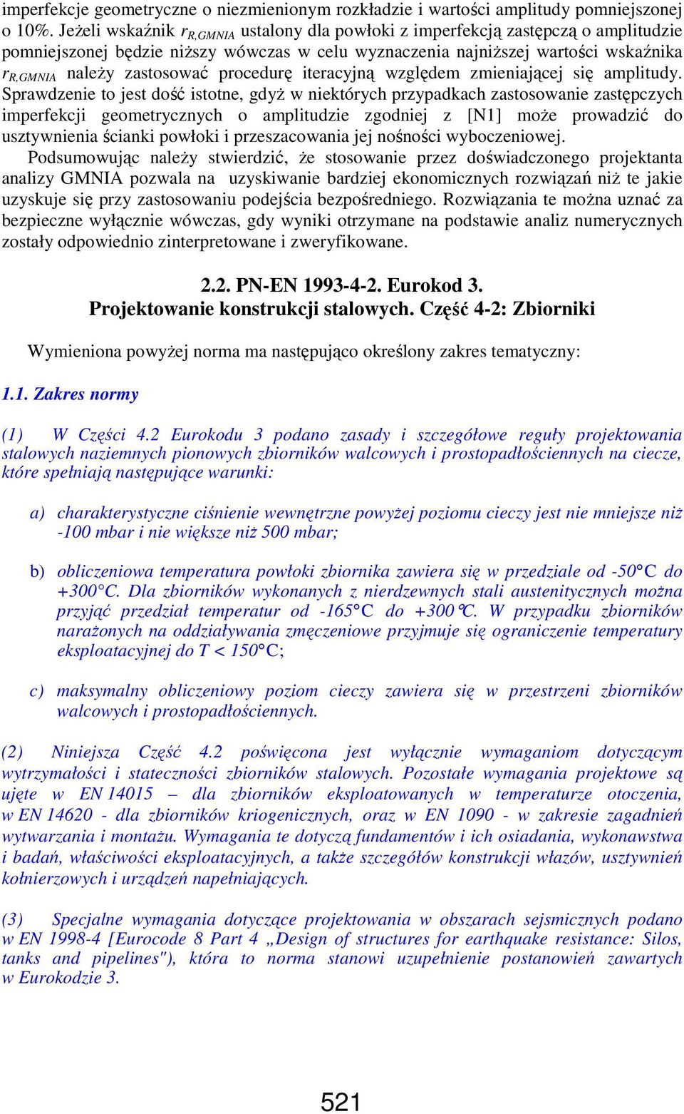 procedurę iteracyjną względem zmieniającej się amplitudy.
