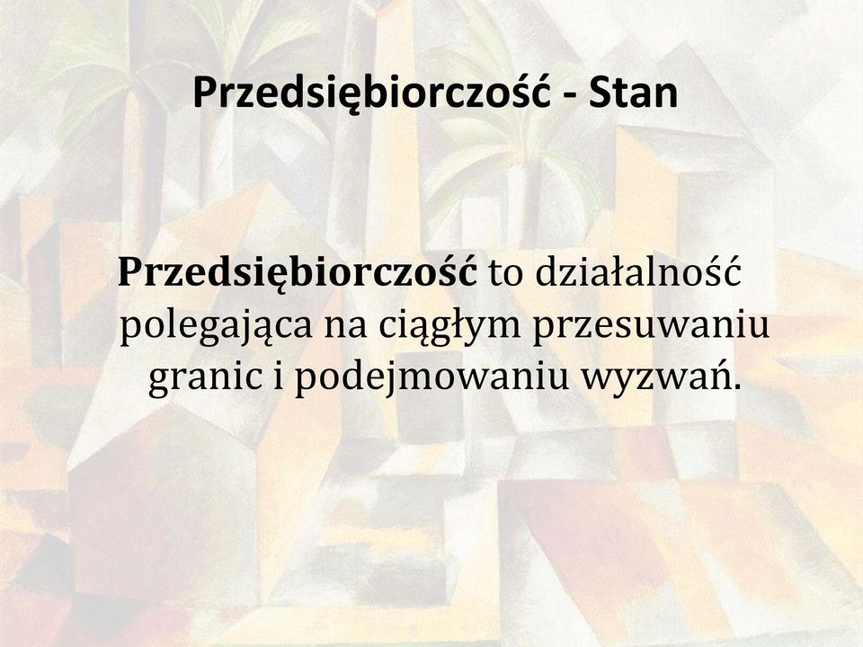 na ciągłym przesuwaniu
