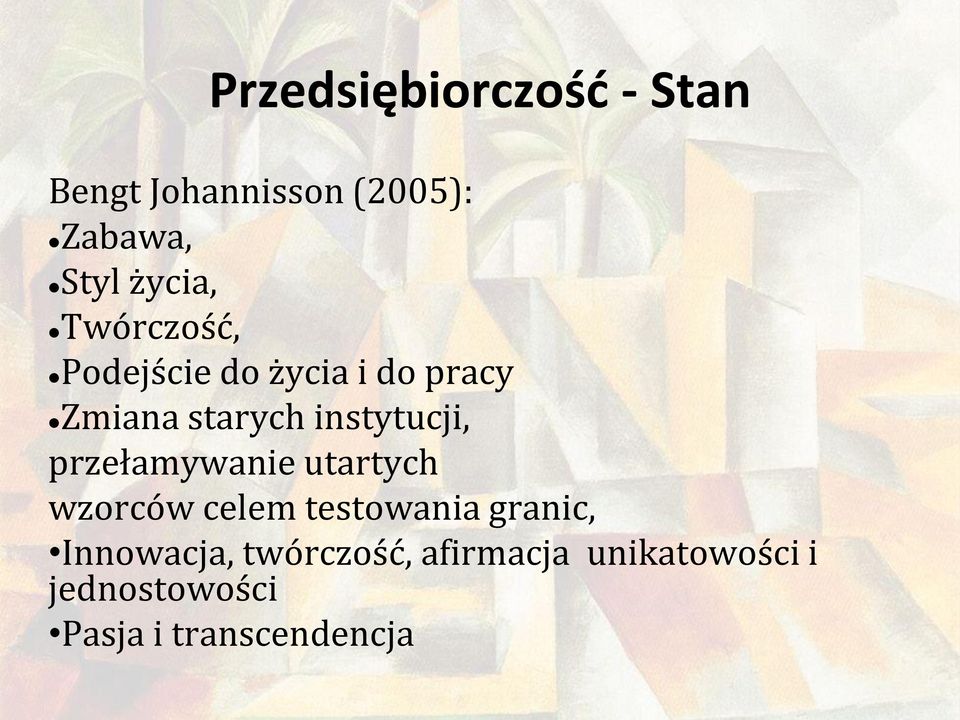 przełamywanie utartych wzorców celem testowania granic,