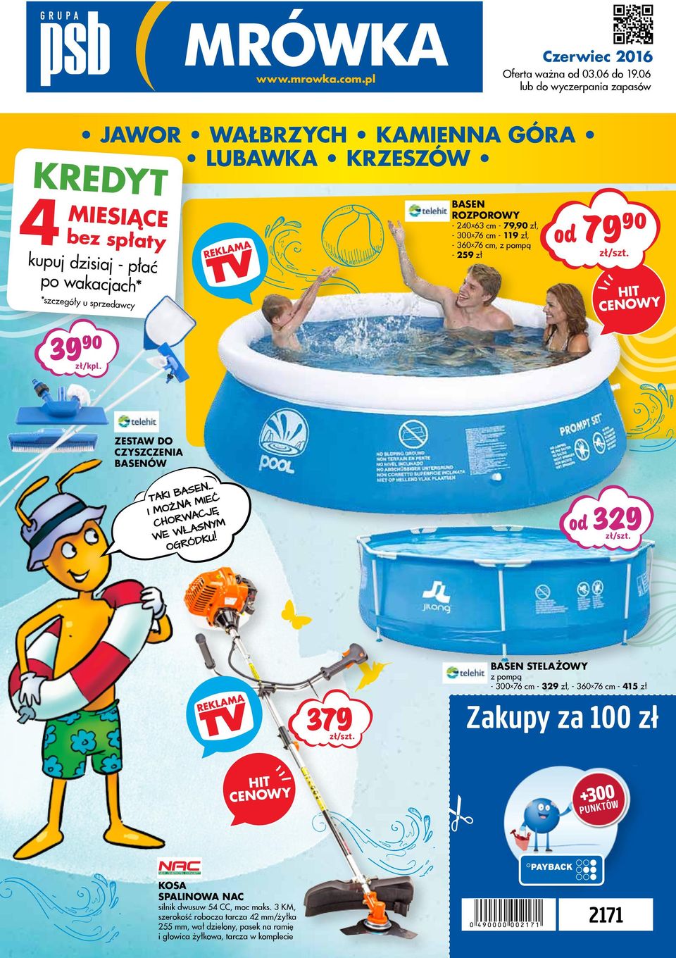 zł bez spłaty kupuj dzisiaj - płać po wakacjach* *szczegóły u sprzed 79 awcy 39 zł/kpl. Zestaw do czyszczenia basenów.