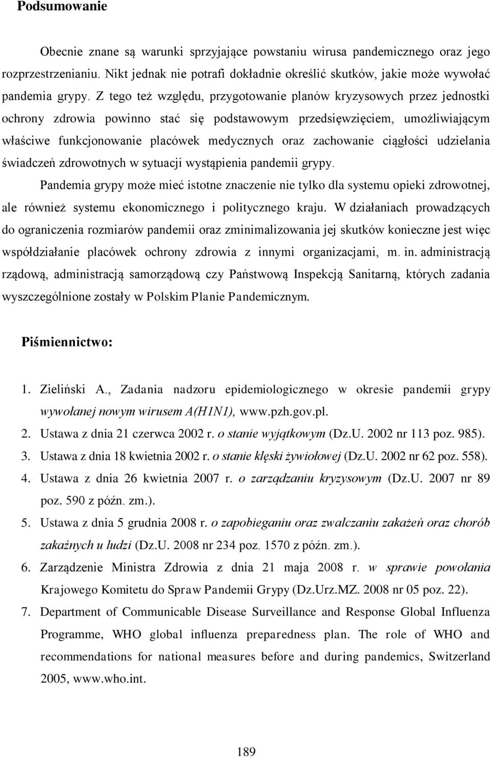 zachowanie ciągłości udzielania świadczeń zdrowotnych w sytuacji wystąpienia pandemii grypy.