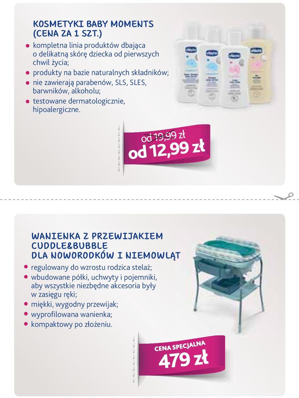 zawierają parabenów, SLS, SLES, barwników, alkoholu; testowane dermatologicznie, hipoalergiczne.