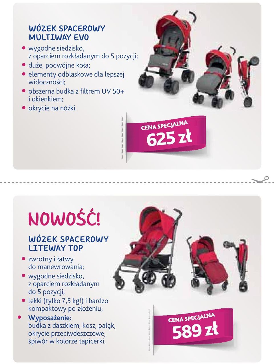 WÓZEK SPACEROWY LITEWAY TOP zwrotny i łatwy do manewrowania; wygodne siedzisko, z oparciem rozkładanym do 5 pozycji; lekki
