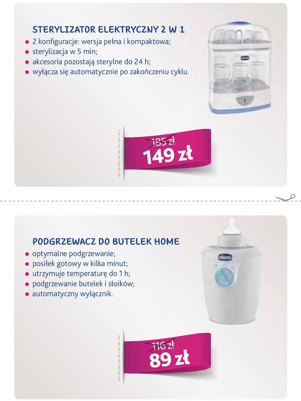 185 zł 149 zł PODGRZEWACZ DO BUTELEK HOME optymalne podgrzewanie; posiłek gotowy w kilka