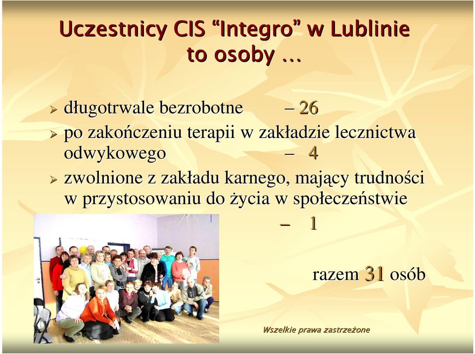 lecznictwa odwykowego 4 zwolnione z zakładu adu karnego, mający