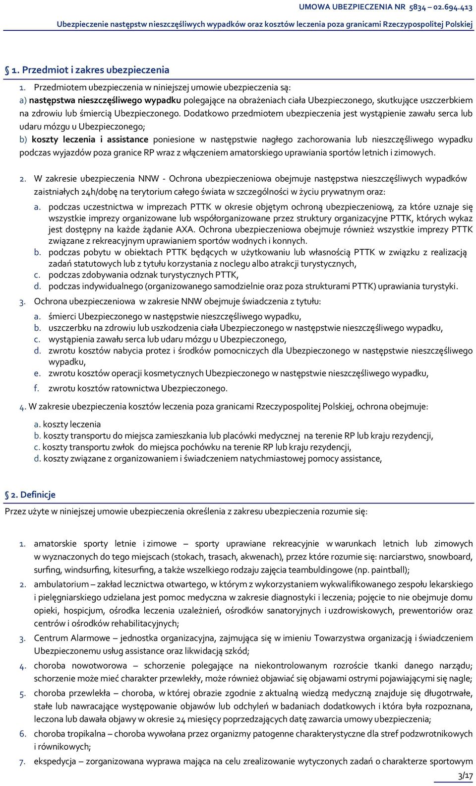 Ubezpieczonego.