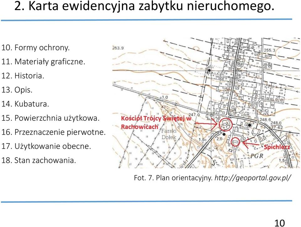 Powierzchnia użytkowa. 16. Przeznaczenie pierwotne. 17.