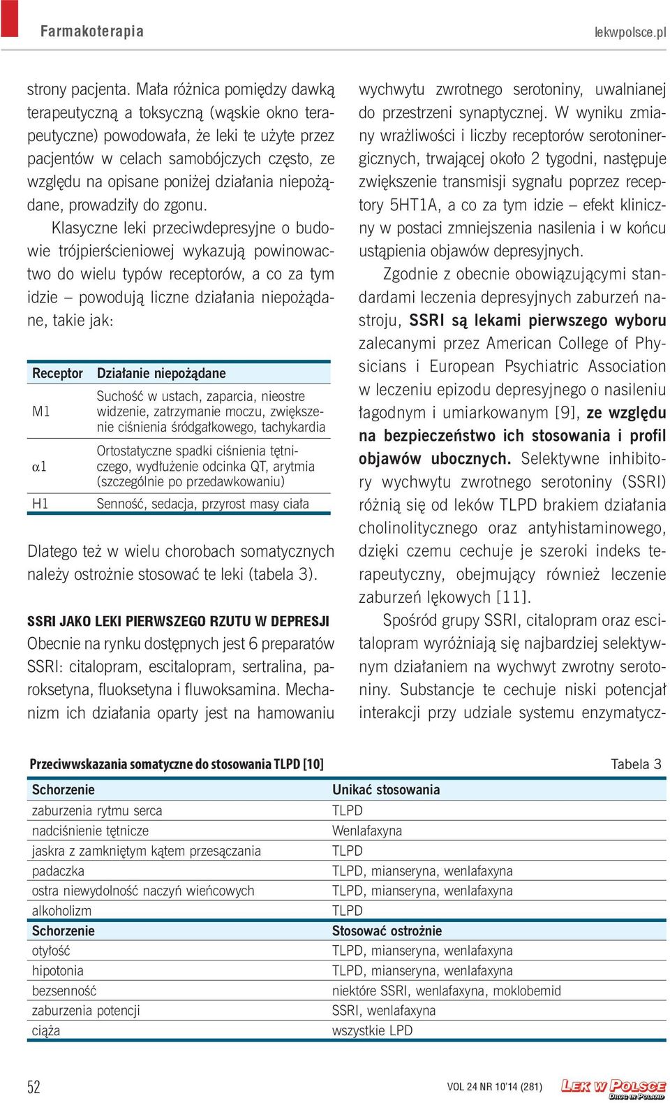 niepożądane, prowadziły do zgonu.