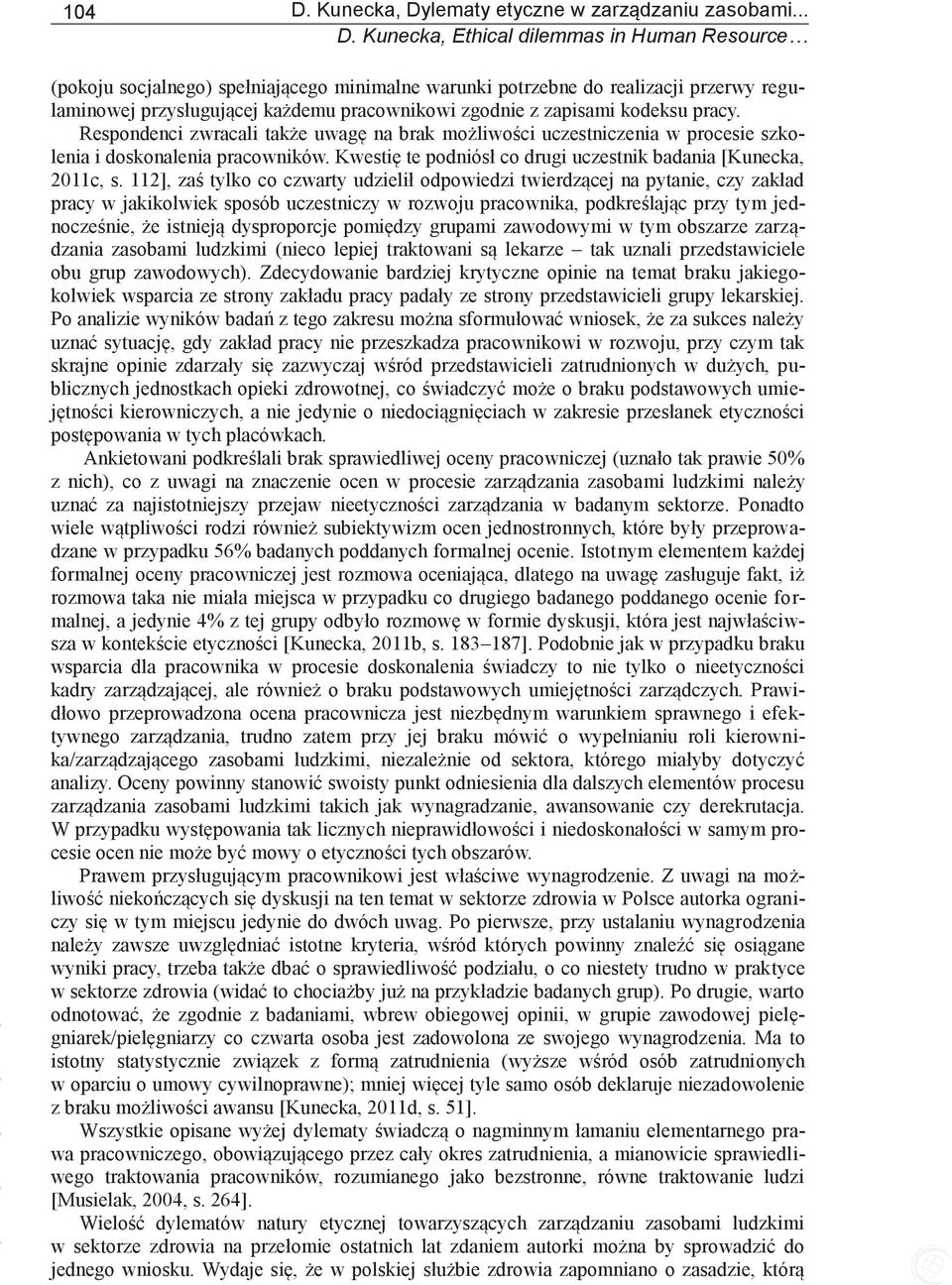 lematy etyczne w zarządzaniu zasobami... D.