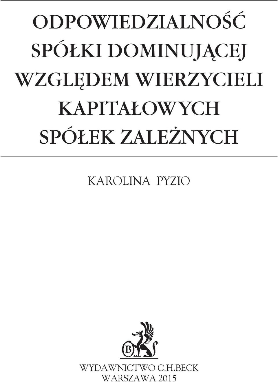 KAPITAŁOWYCH SPÓŁEK ZALEŻNYCH