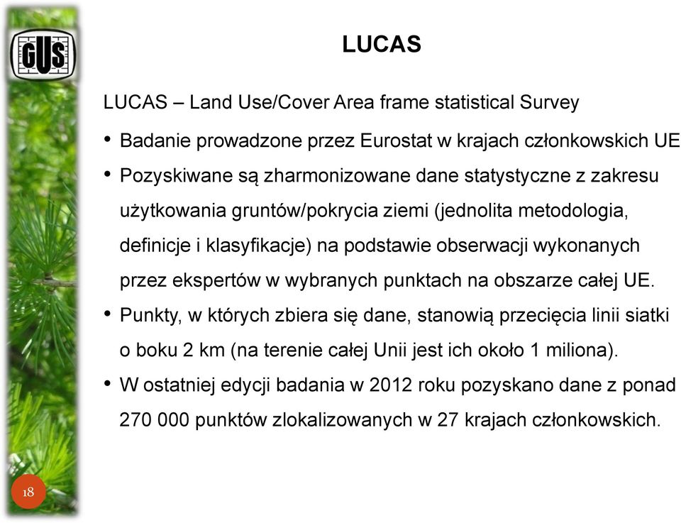 ekspertów w wybranych punktach na obszarze całej UE.