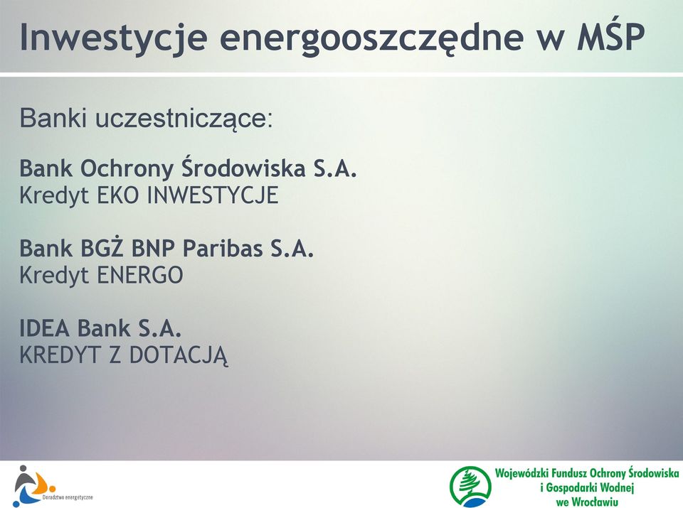 Kredyt EKO INWESTYCJE Bank BGŻ BNP Paribas