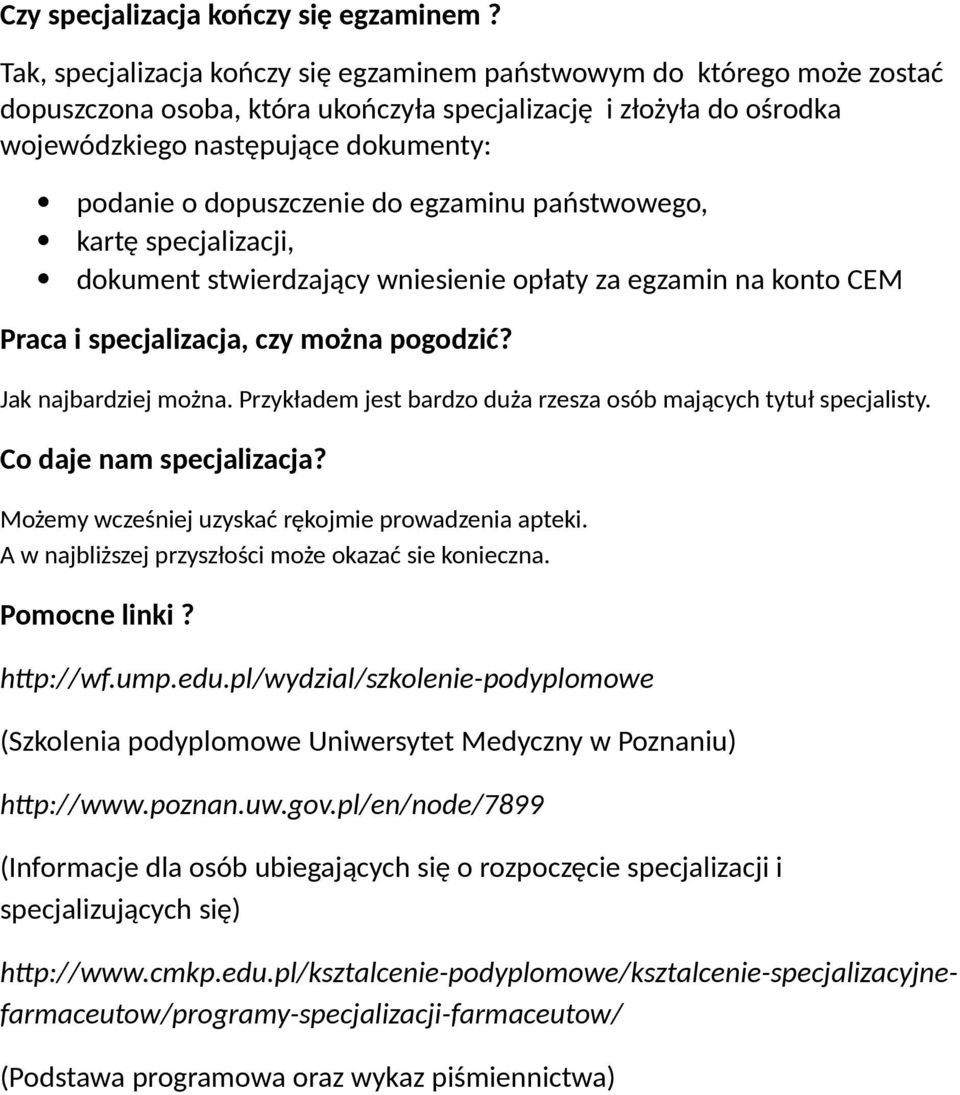 dopuszczenie do egzaminu państwowego, kartę specjalizacji, dokument stwierdzający wniesienie opłaty za egzamin na konto CEM Praca i specjalizacja, czy można pogodzić? Jak najbardziej można.