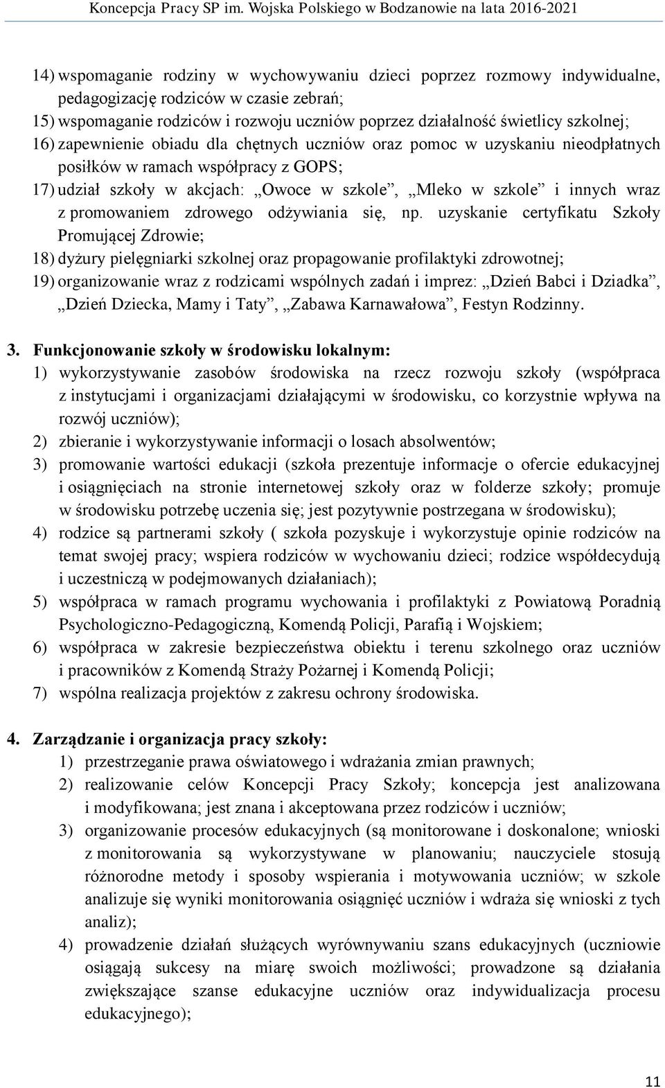 promowaniem zdrowego odżywiania się, np.
