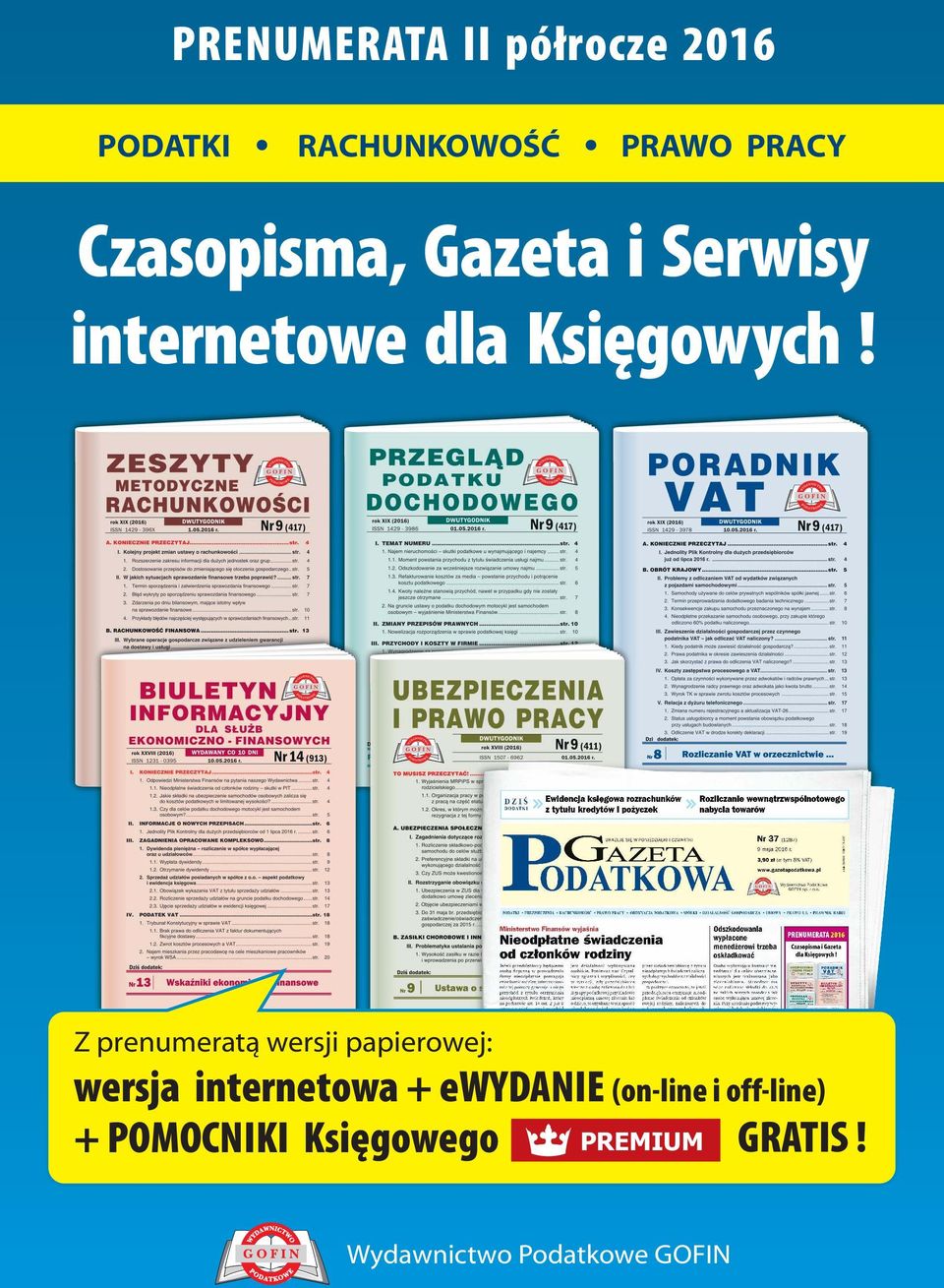 Z prenumeratą wersji papierowej: wersja internetowa + ewydanie