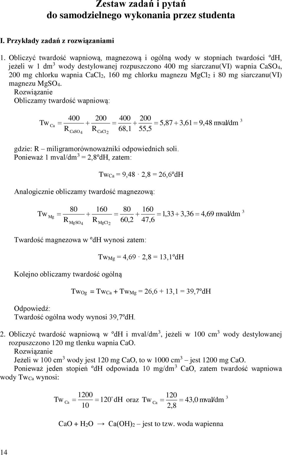 chlorku magnezu MgCl2 i 80 mg siarczanu(vi) magnezu MgSO4.