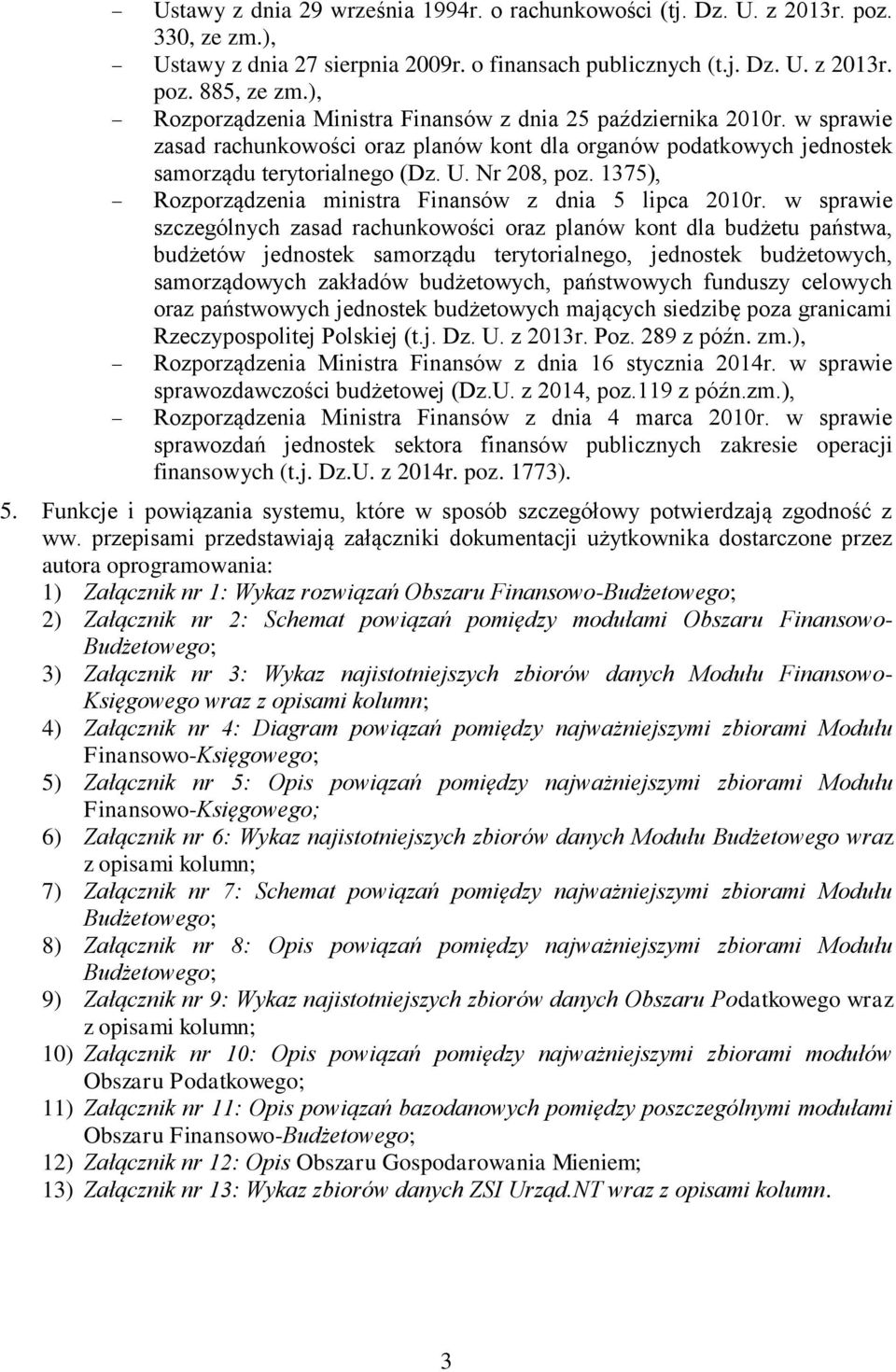 1375), Rozporządzenia ministra Finansów z dnia 5 lipca 2010r.