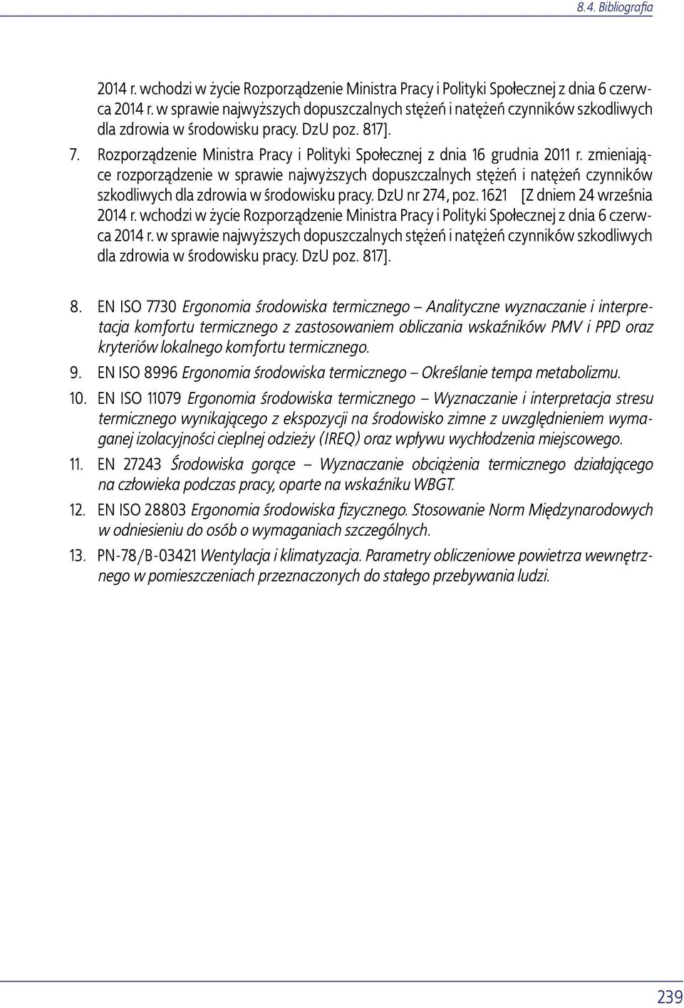 Rozporządzenie Ministra Pracy i Polityki Społecznej z dnia 16 grudnia 2011 r.