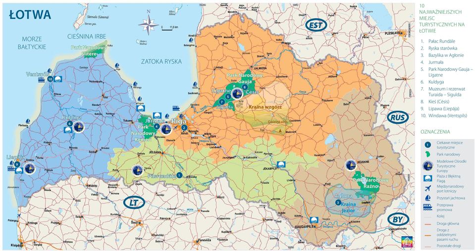 Windawa (Ventspils) Park Narodowy Slītere Zatoka Ryska Park Narodowy Gauja 10 8 5 7 6 Kraina wzgórz Gaiziņkalns Park 4 Narodowy Ķemeri 2 Oznaczenia 1 Ciekawe miejsce