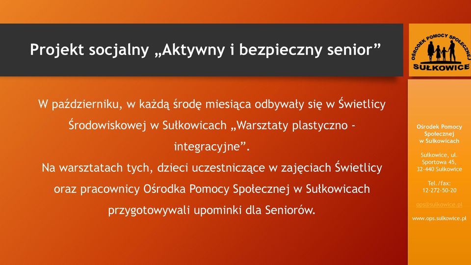 Na warsztatach tych, dzieci uczestniczące w zajęciach