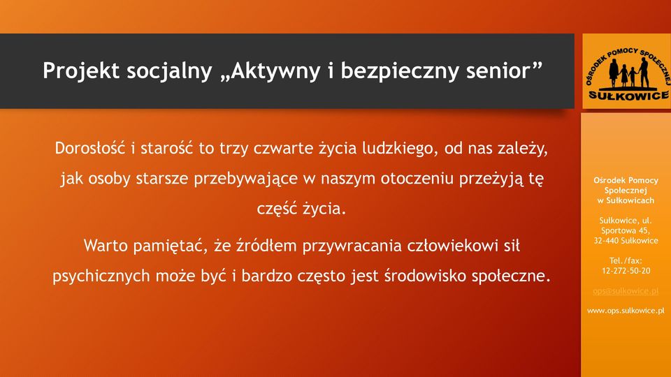 przeżyją tę część życia.