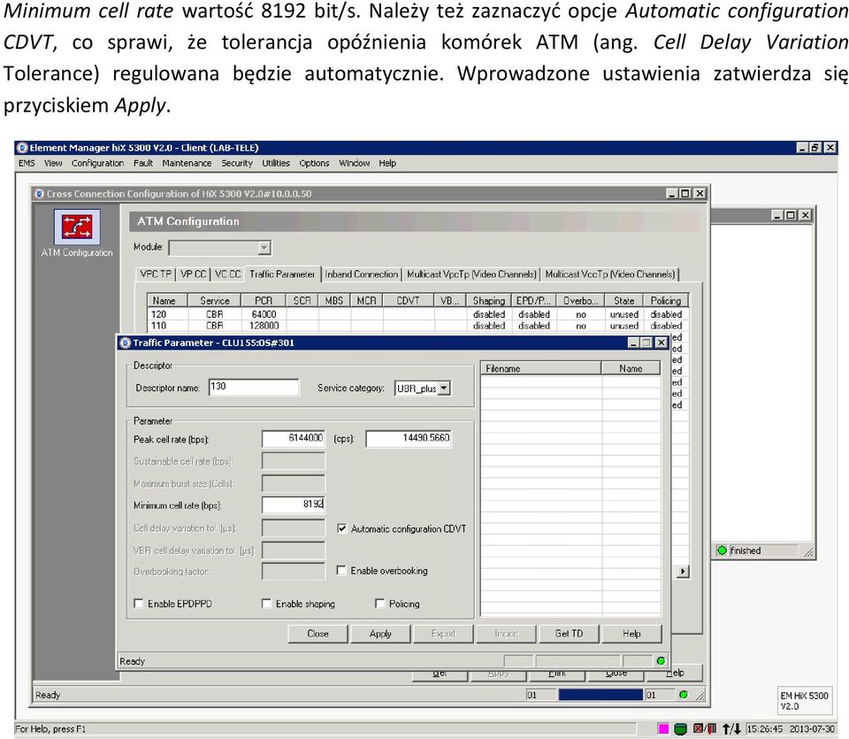 że tolerancja opóźnienia komórek ATM (ang.