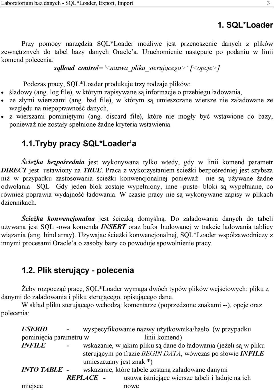 log file), w którym zapisywane są informacje o przebiegu ładowania, ze złymi wierszami (ang.