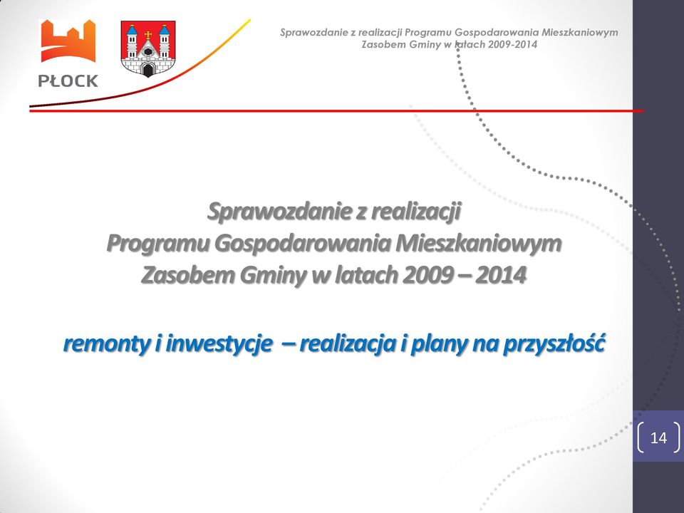 Gminy w latach 2009 2014 remonty i