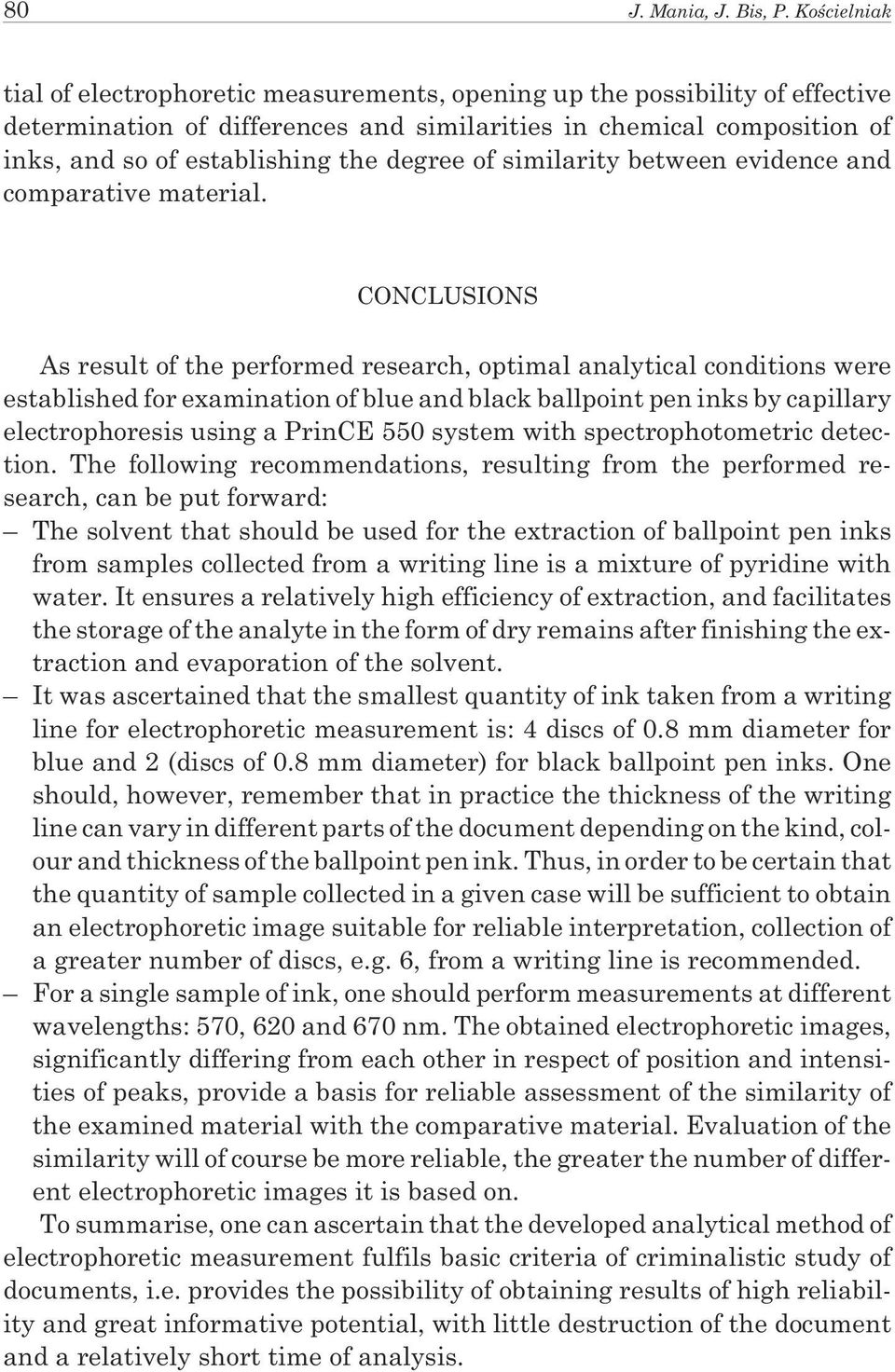 degree of similarity between evidence and comparative material.