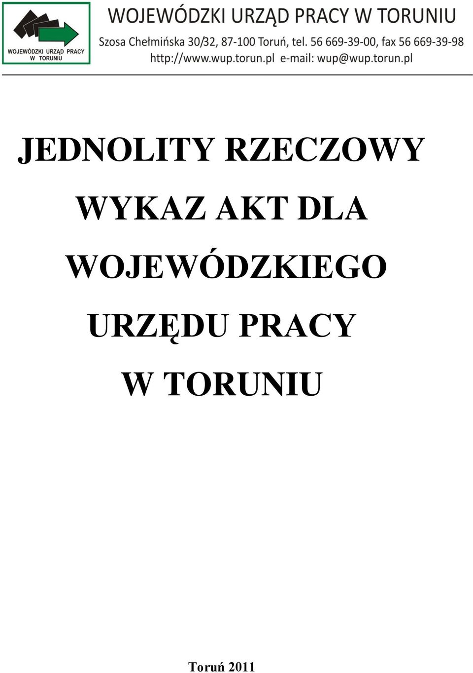 WOJEWÓDZKIEGO URZĘDU