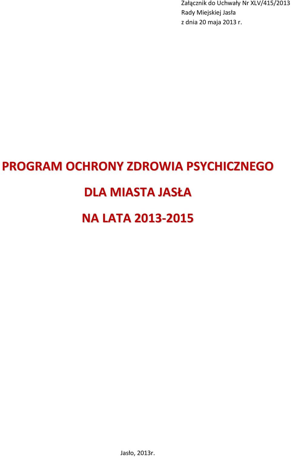 PROGRAM OCHRONY ZDROWIA PSYCHICZNEGO DLA