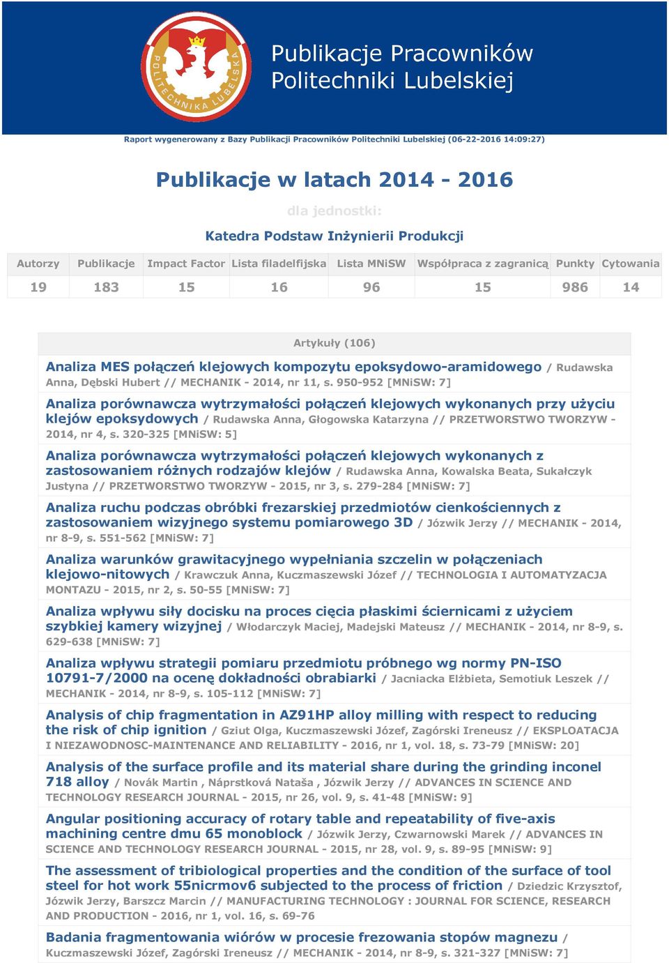 Rudawska Anna, Dębski Hubert // MECHANIK - 2014, nr 11, s.