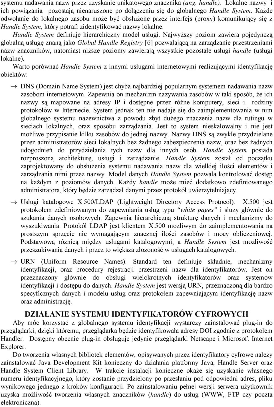 Handle System definiuje hierarchiczny model usługi.