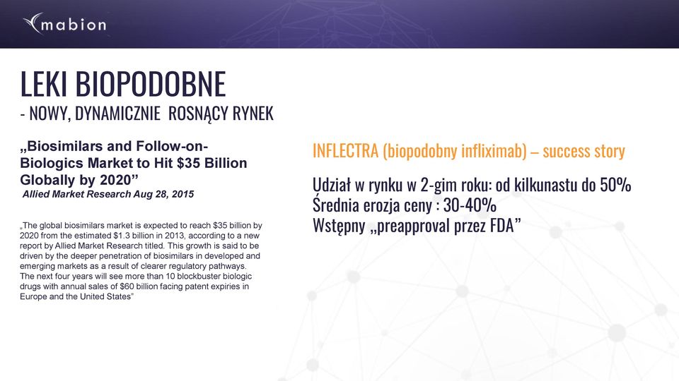 This growth is said to be driven by the deeper penetration of biosimilars in developed and emerging markets as a result of clearer regulatory pathways.