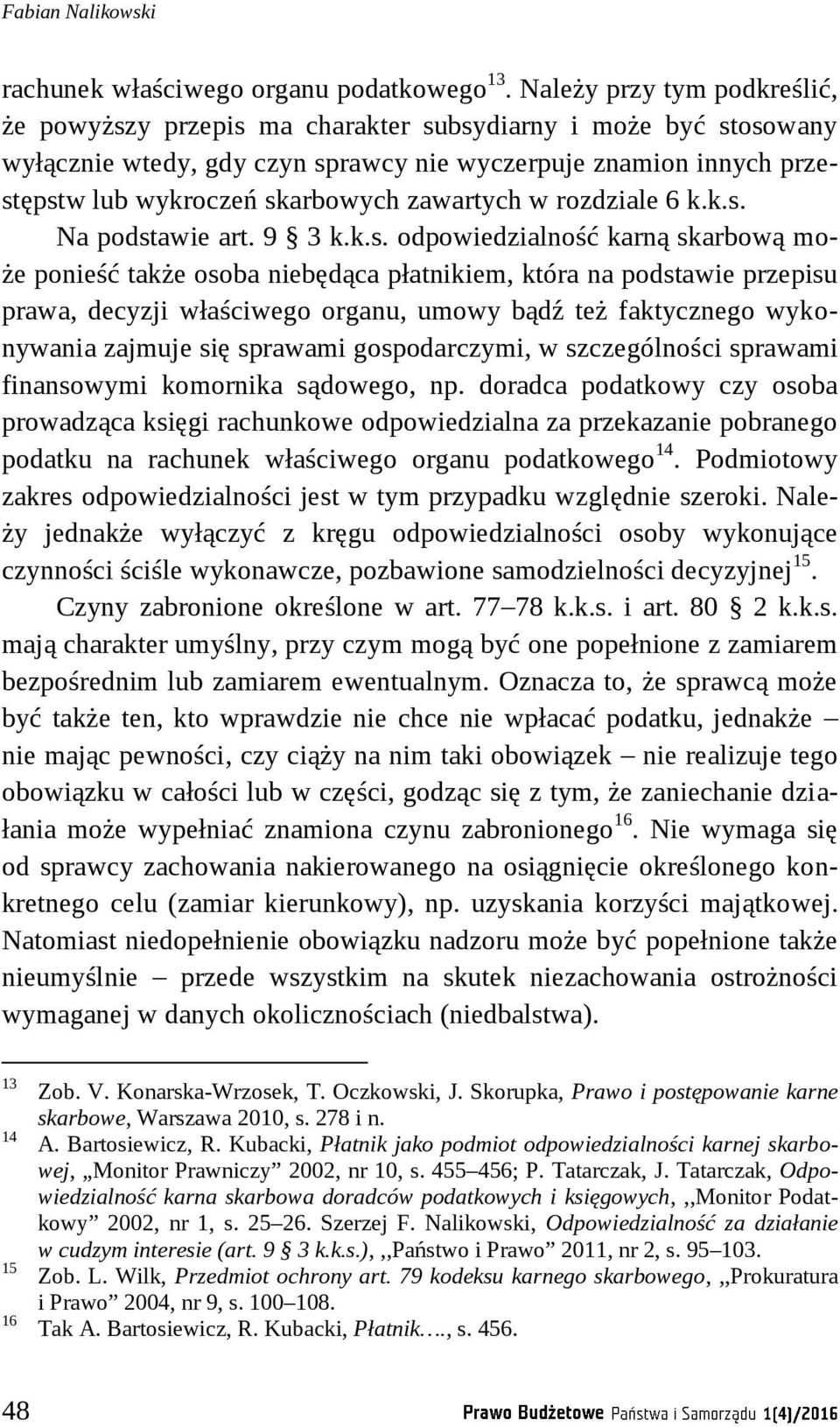 zawartych w rozdziale 6 k.k.s.