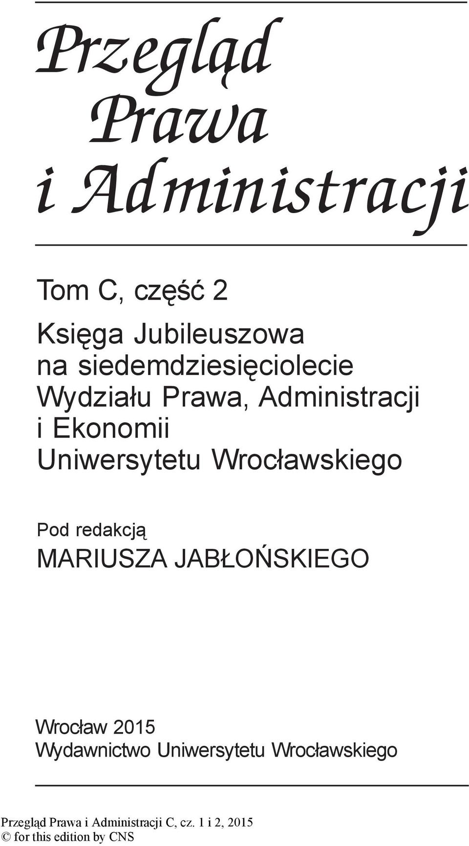 Administracji i Ekonomii Uniwersytetu Wrocławskiego Pod