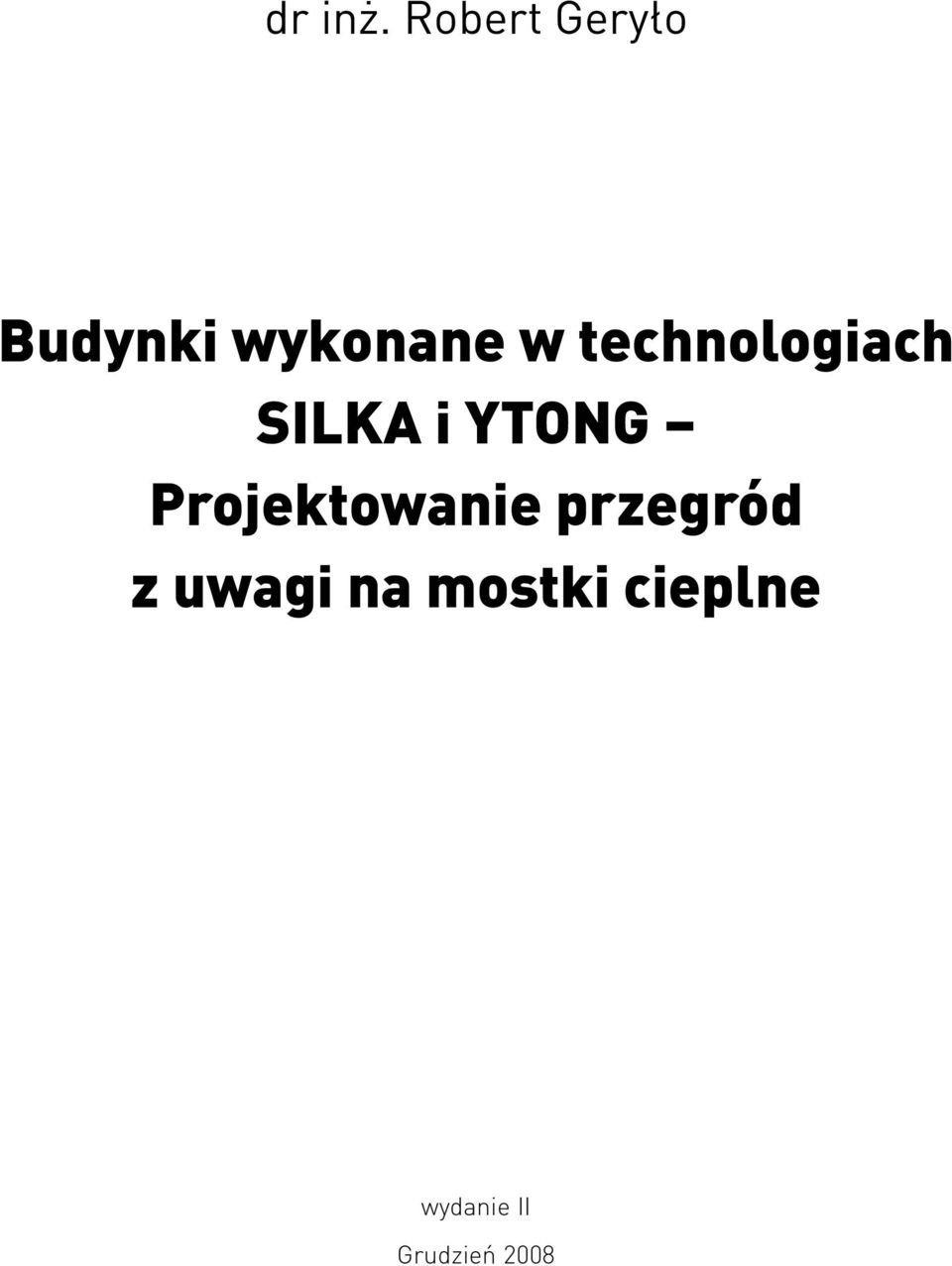 technologiach SILKA i YTONG