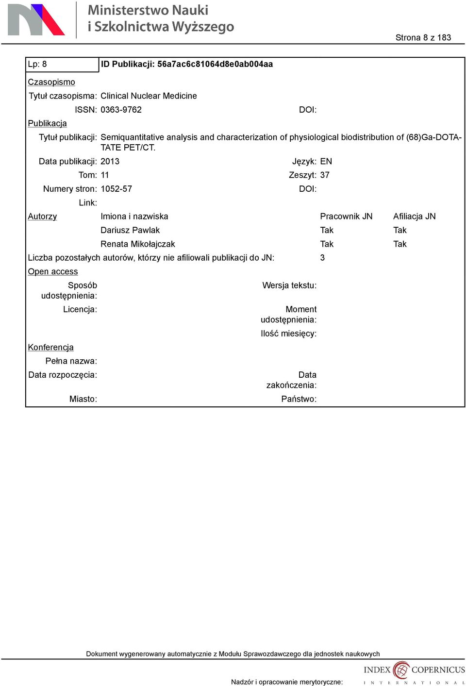 biodistribution of (68)Ga-DOTA- TATE PET/CT.