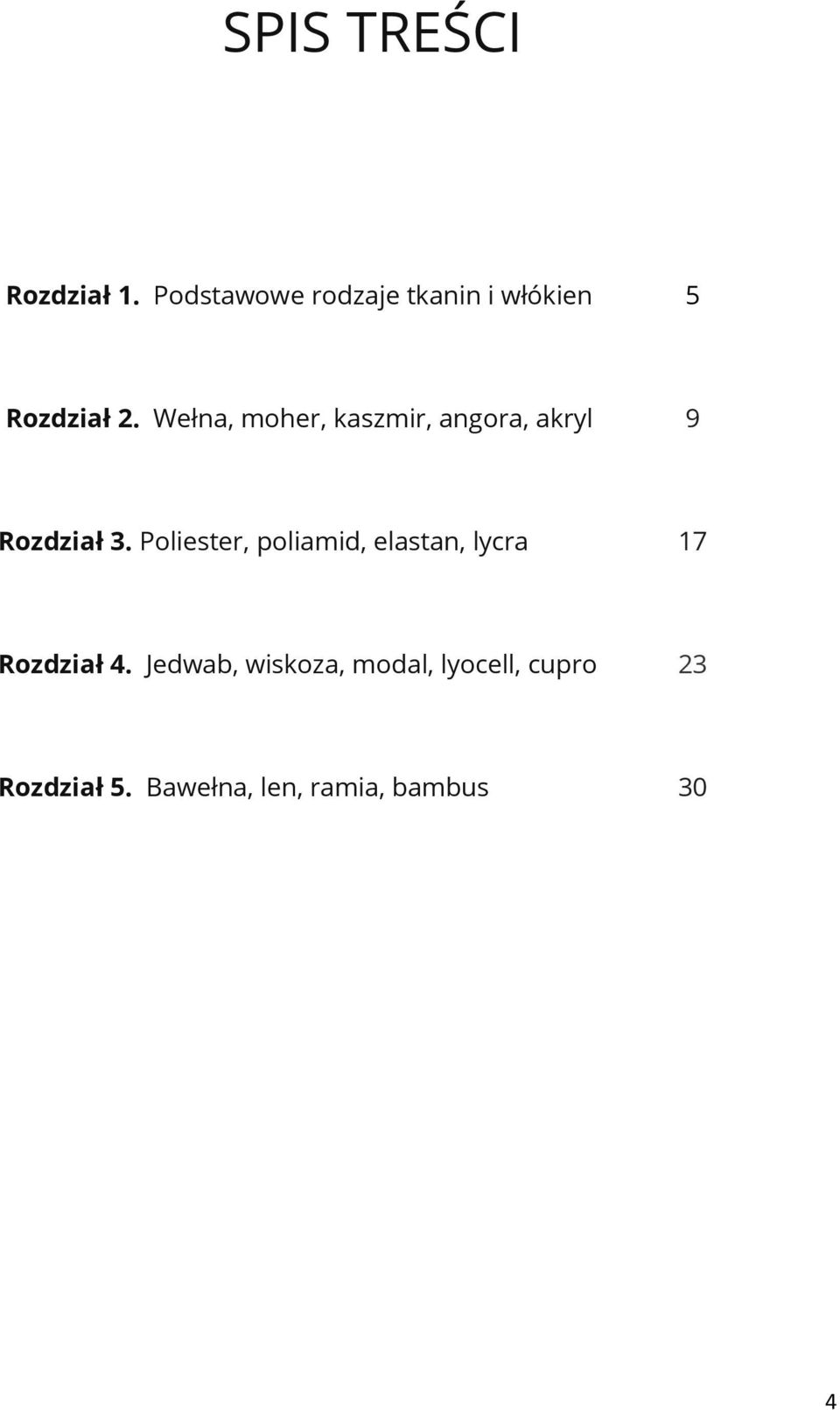 Wełna, moher, kaszmir, angora, akryl 9 Rozdział 3.