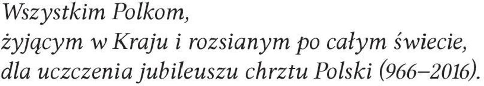 świecie, dla uczczenia