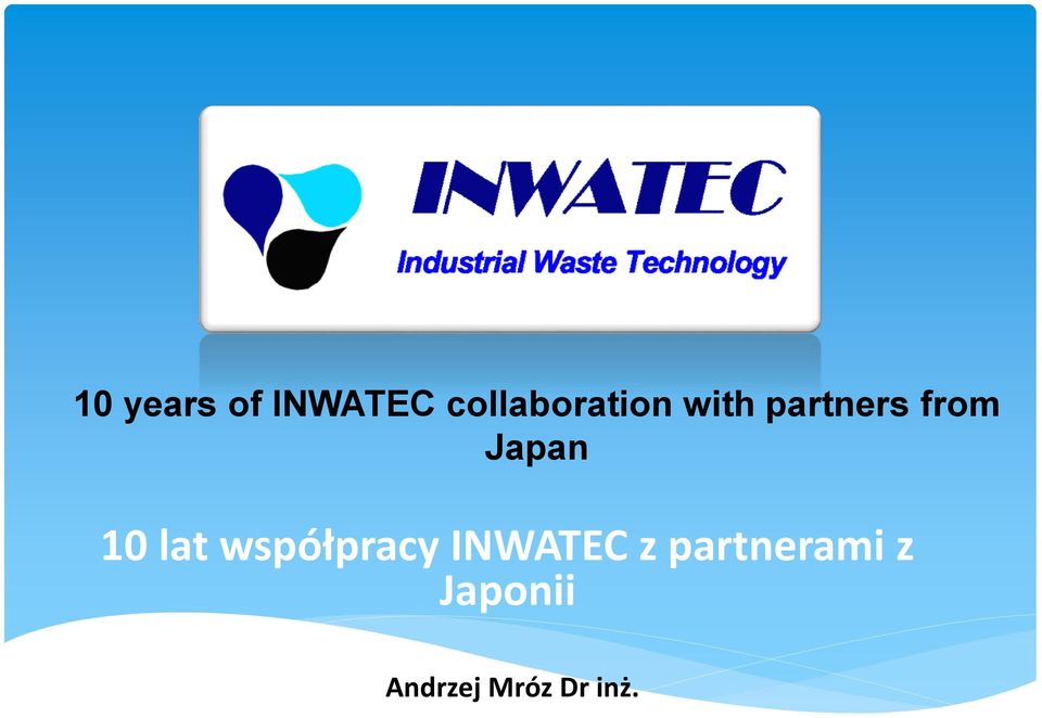 from Japan 10 lat współpracy