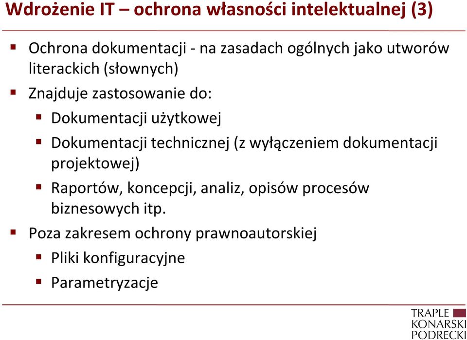 Dokumentacji technicznej (z wyłączeniem dokumentacji projektowej) Raportów, koncepcji, analiz,