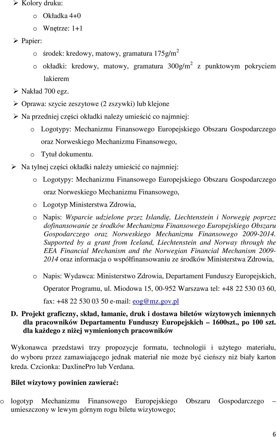 oraz Norweskiego Mechanizmu Finansowego, o Tytuł dokumentu.