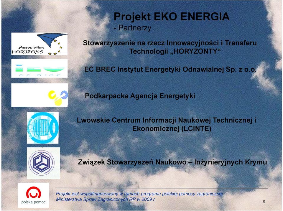 z o.o. Podkarpacka Agencja Energetyki Lwowskie Centrum Informacji Naukowej