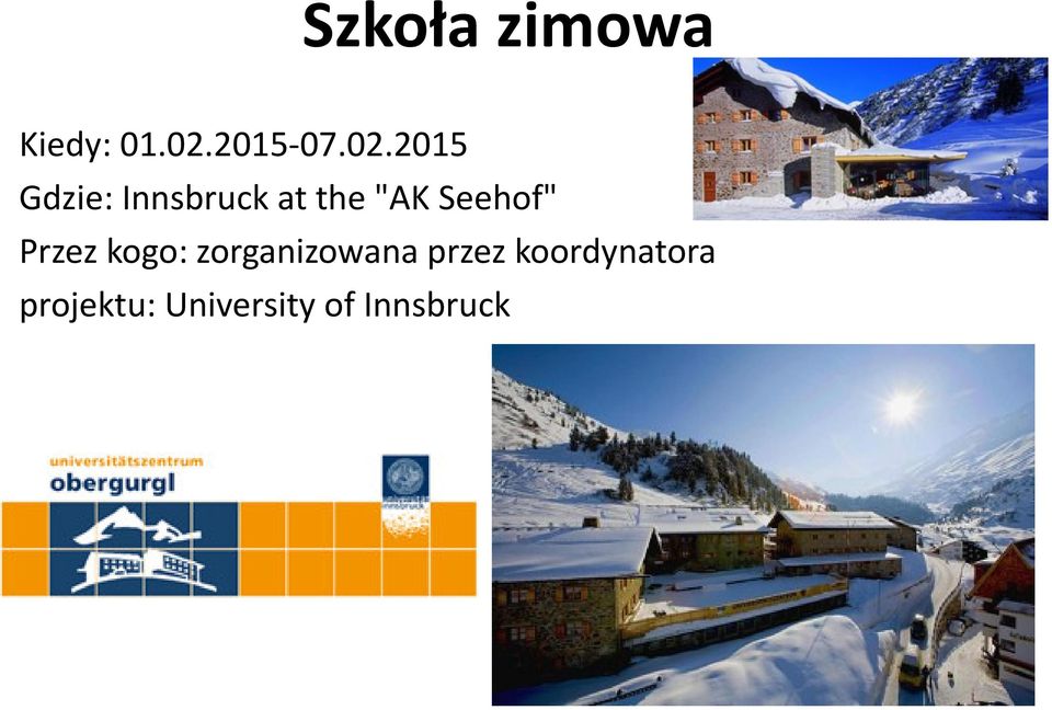 2015 Gdzie: Innsbruck at the "AK