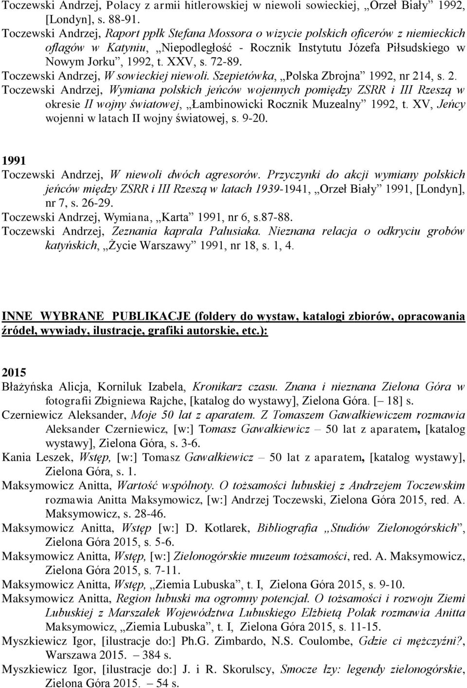 Toczewski Andrzej, W sowieckiej niewoli. Szepietówka, Polska Zbrojna 1992, nr 21